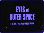 Watch Eyes in Outer Space 123moviesFree