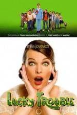 Watch Lucky Trouble 123moviesFree