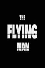 Watch The Flying Man 123moviesFree
