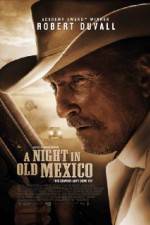 Watch A Night in Old Mexico 123moviesFree