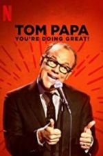 Watch Tom Papa: You\'re Doing Great! 123moviesFree