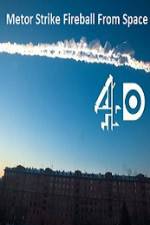Watch Metor Strike Fireball From Space 123moviesFree