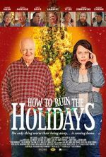 Watch How to Ruin the Holidays 123moviesFree