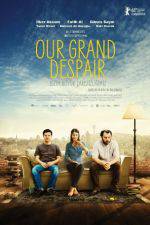 Watch Our Grand Despair 123moviesFree