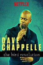 Watch Dave Chappelle: The Bird Revelation 123moviesFree