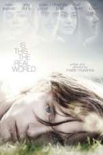Watch Is This the Real World 123moviesFree