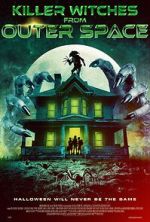 Watch Killer Witches from Outer Space 123moviesFree