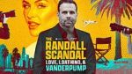 Watch The Randall Scandal: Love, Loathing, and Vanderpump 123moviesFree