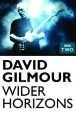 Watch David Gilmour Wider Horizons 123moviesFree