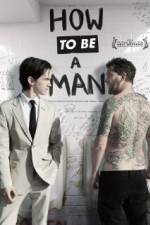 Watch How to Be a Man 123moviesFree