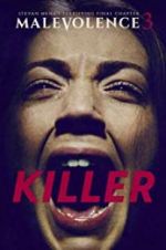 Watch Malevolence 3: Killer 123moviesFree