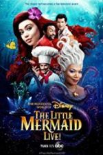 Watch The Little Mermaid Live! 123moviesFree