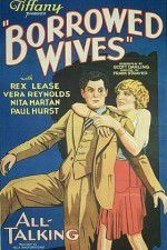 Watch Borrowed Wives 123moviesFree