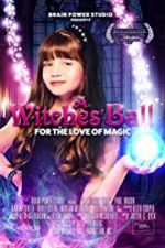 Watch A Witches\' Bal 123moviesFree
