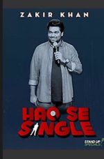 Watch Zakir Khan: Haq Se Single 123moviesFree