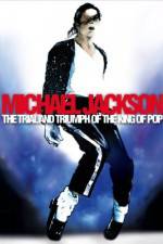 Watch Michael Jackson: The Trial and Triumph of the King of Pop 123moviesFree