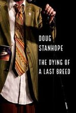 Watch Doug Stanhope: The Dying of a Last Breed (TV Special 2020) 123moviesFree