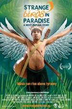 Watch Strange Birds in Paradise A West Papuan Story 123moviesFree