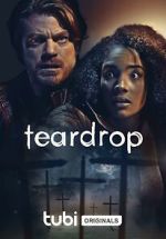 Watch Teardrop 123moviesFree