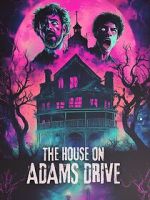 Watch The House on Adams Drive 123moviesFree