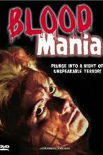 Watch Blood Mania 123moviesFree