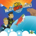 Watch Wild Kratts Alaska: Hero\'s Journey 123moviesFree