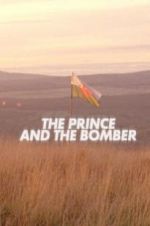Watch The Prince and the Bomber 123moviesFree