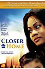 Watch Closer to Home 123moviesFree