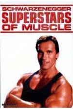 Watch Superstars Of Muscle  Schwarzenegger 123moviesFree