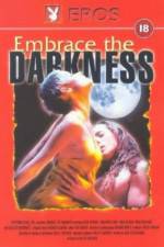 Watch Embrace the Darkness 123moviesFree