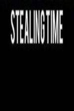 Watch Stealing Time 123moviesFree