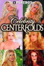 Watch Playboy Celebrity Centerfolds 123moviesFree