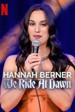 Watch Hannah Berner: We Ride at Dawn 123moviesFree