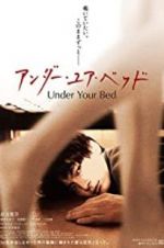 Watch Under Your Bed 123moviesFree
