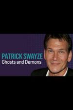 Watch Patrick Swayze: Ghosts and Demons 123moviesFree