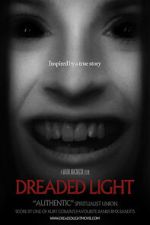 Watch Dreaded Light 123moviesFree