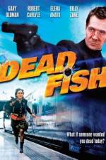 Watch Dead Fish 123moviesFree