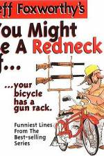 Watch Jeff Foxworthy You Might Be A Redneck 123moviesFree