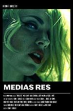 Watch Medias Res 123moviesFree