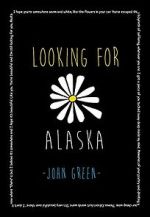 Watch Looking for Alaska 123moviesFree