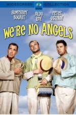 Watch We're No Angels 123moviesFree