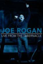 Watch Joe Rogan Live from the Tabernacle 123moviesFree