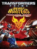 Watch Transformers Prime Beast Hunters: Predacons Rising 123moviesFree