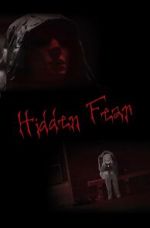 Watch Hidden Fear (Short 2016) 123moviesFree