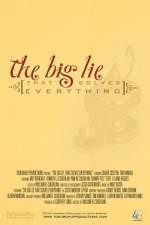 Watch The Big Lie (That Solves Everything) 123moviesFree