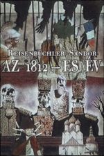 Watch Az 1812-es év (Short 1973) 123moviesFree