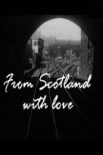 Watch From Scotland with Love 123moviesFree