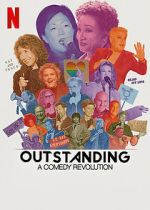Watch Outstanding: A Comedy Revolution 123moviesFree