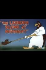 Watch The Leghorn Blows at Midnight (Short 1950) 123moviesFree