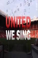 Watch United We Sing 123moviesFree